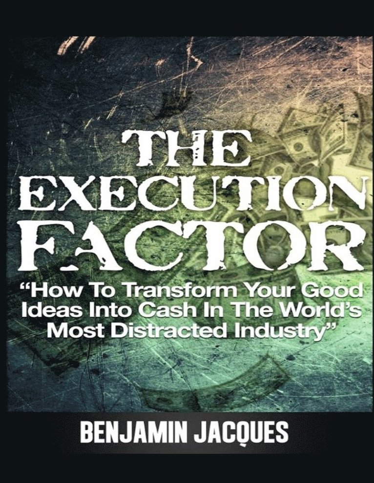The Execution Factor 1