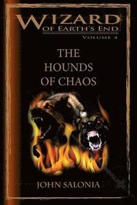 bokomslag The Hounds of Chaos: Wizard of Earth's End