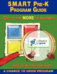 bokomslag S.M.A.R.T. Pre-K Program Guide: Get to the MORE of Readiness