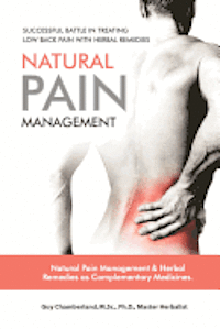 bokomslag Successful Battle in Treating Low Back Pain with Herbal Remedies: Natural Pain Management