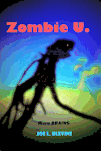 bokomslag Zombie U.: More Brains