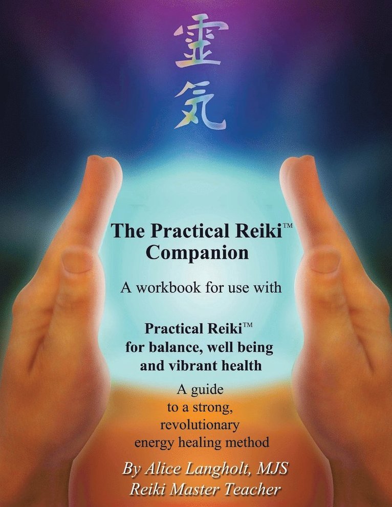 Practical Reiki Companion 1