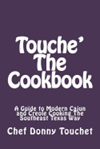 bokomslag Touche' The Cookbook