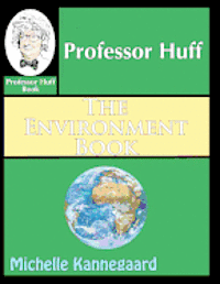 bokomslag Professor Huff The Environment Book