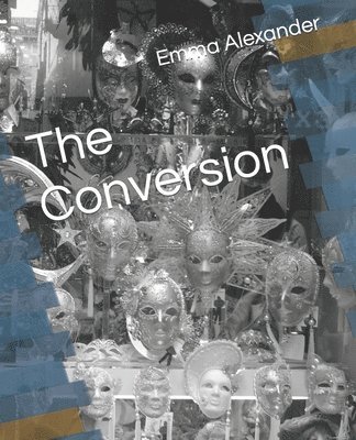 The Conversion 1