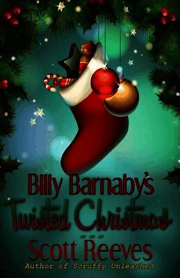 Scott Reeves - Billy Barnaby's Twisted Christmas, Häftad. Tillgänglighet: Tillfälligt slut