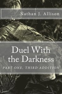 bokomslag Duel With the Darkness: Part One
