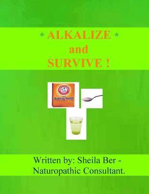 Alkalize and Survive! 1