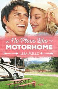 No Place Like Motorhome 1