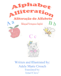 Alphabet Alliteration Bilingual Portuguese English, Häftad