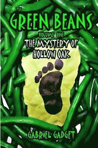 bokomslag The Green Beans, Volume 1: The Mystery of Hollow Oak