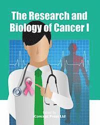 Iconcept Press - The Research and Biology of Cancer I, Häftad