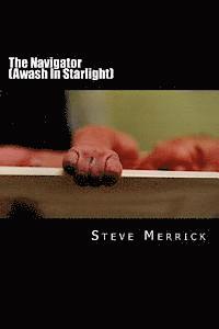 The Navigator (Awash In Starlight): Awash In Starlight 1