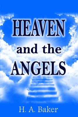 Heaven and The Angels 1