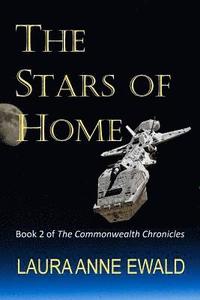 bokomslag The Stars of Home: Book 2 of the Commonwealth Chronicles