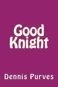 Good Knight 1