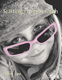 Diana Lee - Starting From Scratch: A plethora of information for creating scratchboard art in black & white and color, Häftad. Tillgänglighet: Lägg i varukorg