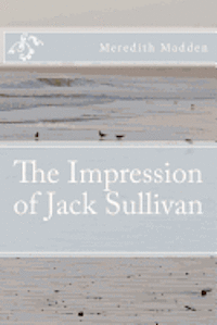 bokomslag The Impression of Jack Sullivan