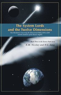 bokomslag The System Lords and the Twelve Dimensions