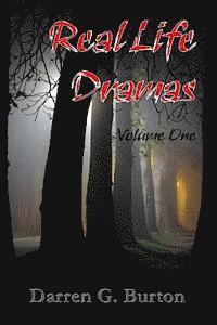Darren G. Burton - Real Life Dramas: Volume One, Häftad