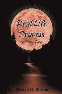 Darren G. Burton - Real Life Dramas: Volume Two, Häftad