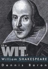 bokomslag The Wit of William Shakespeare