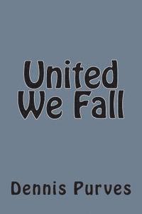 bokomslag United We Fall