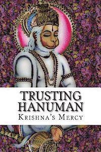 Krishna's Mercy - Trusting Hanuman, Häftad