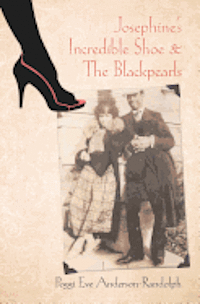 bokomslag Josephine's Incredible Shoe and the Blackpearls