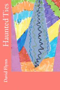 David Flynn - Haunted Ties, Häftad