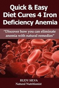 bokomslag Anemia: Iron Deficiency Diet: Anemia: Iron Deficiency