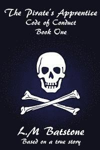 bokomslag The Pirate's Apprentice: Code of Conduct