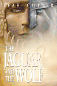 Leah Cutter - The Jaguar and the Wolf, Häftad