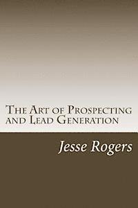 bokomslag The Art of Prospecting and Lead Generation
