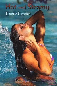 Darren G. Burton - Hot and Steamy: Exotic Erotica, Häftad