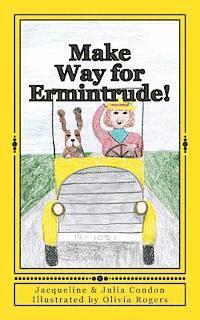 bokomslag Make Way for Ermintrude!