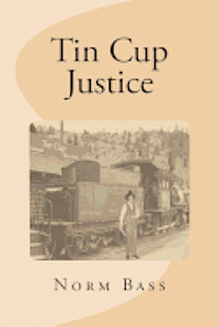 bokomslag Tin Cup Justice