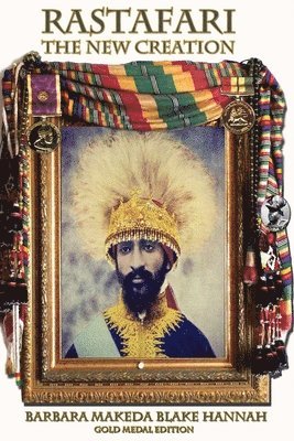 bokomslag RASTAFARI - THE NEW CREATION (Gold Medal Edition)