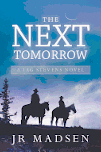 Jr. Madsen - The Next Tomorrow: A Tag Stevens Novel, Häftad
