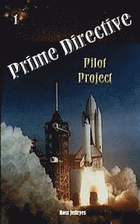 bokomslag Prime Directive: Pilot Project