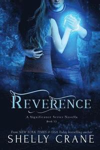 bokomslag Reverence: A Significance Series Novella