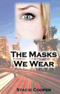 bokomslag The Masks We Wear