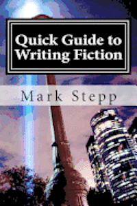 bokomslag Quick Guide to Writing Fiction