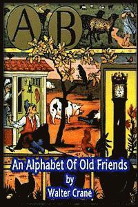 bokomslag An Alphabet Of Old Friends