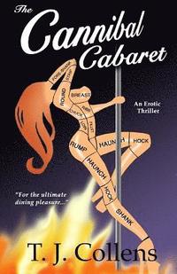 bokomslag The Cannibal Cabaret