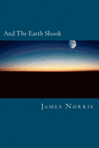 bokomslag And The Earth Shook