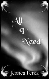 All I Need 1