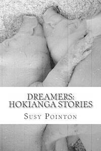 bokomslag Dreamers: Hokianga Stories