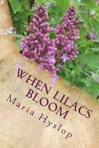 bokomslag When Lilacs Bloom