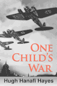 bokomslag One Child's War